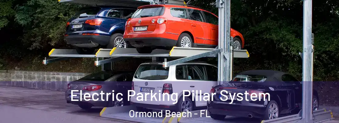  Electric Parking Pillar System Ormond Beach - FL