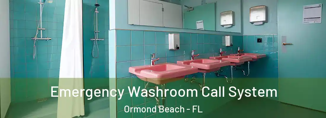  Emergency Washroom Call System Ormond Beach - FL