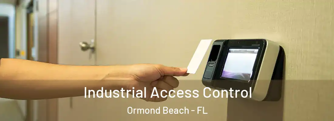  Industrial Access Control Ormond Beach - FL