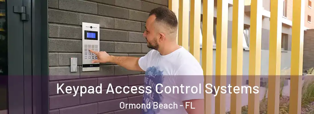  Keypad Access Control Systems Ormond Beach - FL