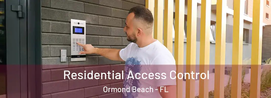  Residential Access Control Ormond Beach - FL