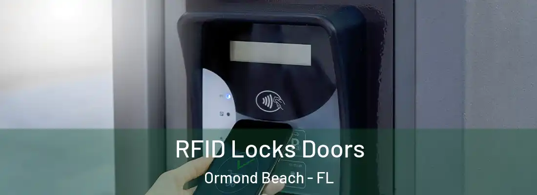  RFID Locks Doors Ormond Beach - FL