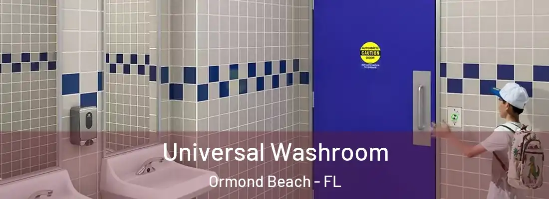  Universal Washroom Ormond Beach - FL